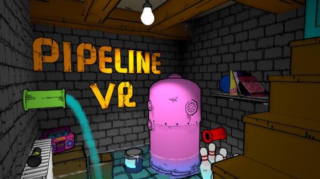 Pipeline VR Free Download
