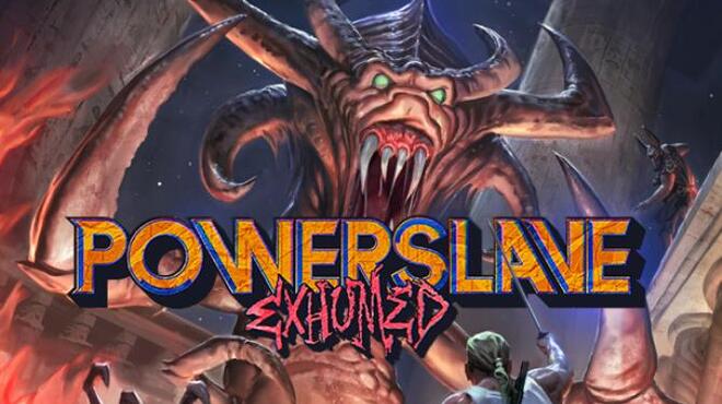 PowerSlave Exhumed Free Download