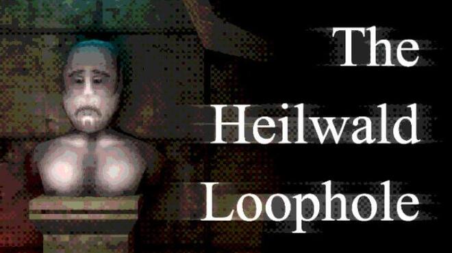 The Heilwald Loophole Free Download