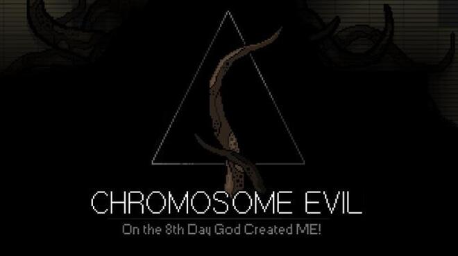 Chromosome Evil Free Download