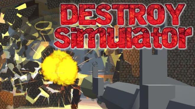 DESTROY Simulator Free Download