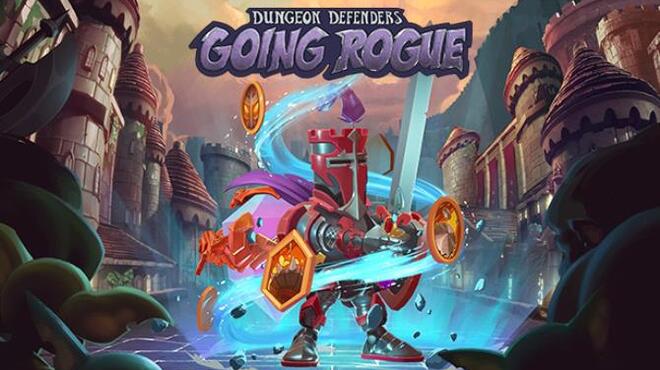 Dungeon Defenders: Going Rogue Free Download