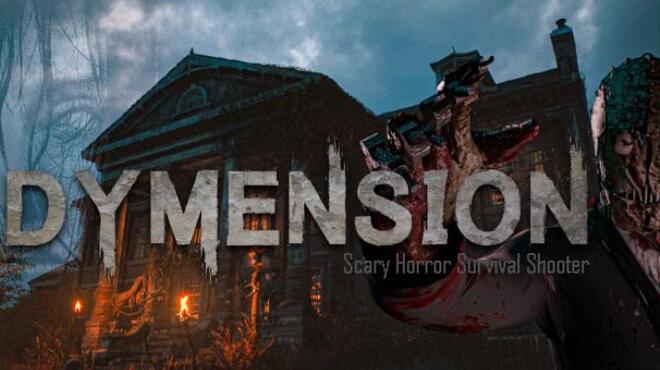 Dymension:Scary Horror Survival Shooter Free Download
