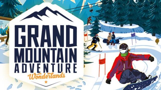 Grand Mountain Adventure: Wonderlands Free Download