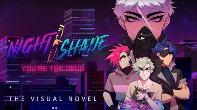 NIGHT/SHADE: You're The Drug Free Download