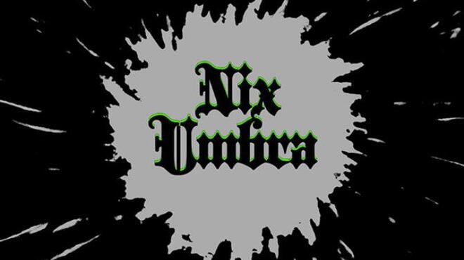 Nix Umbra Free Download