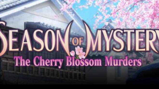 SEASON OF MYSTERY: The Cherry Blossom Murders Free Download