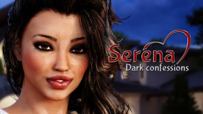 Serena: Dark confessions Free Download