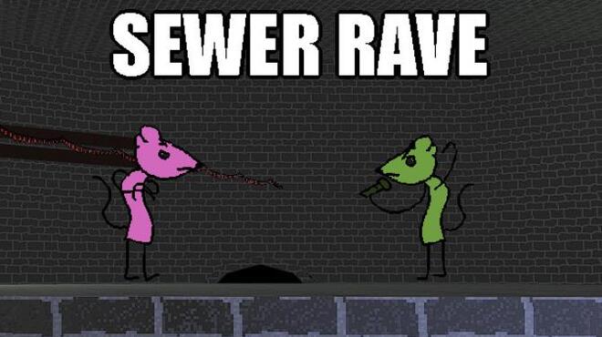 Sewer Rave Free Download