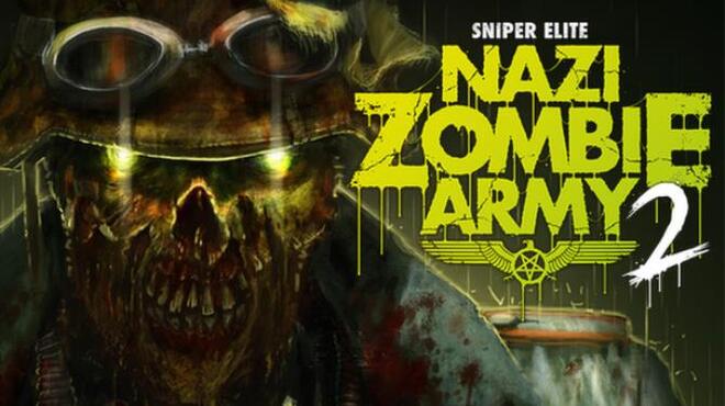 Sniper Elite: Nazi Zombie Army 2 Free Download
