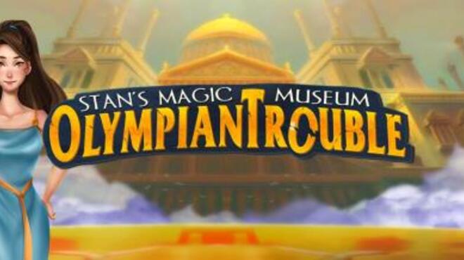 Stan's Magic Museum: Olympian Trouble Free Download