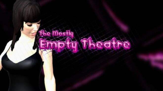 The Mostly Empty Theatre Free Download