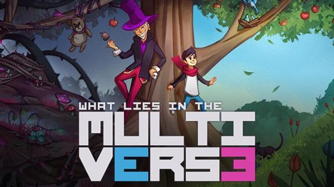 What Lies in the Multiverse Free Download