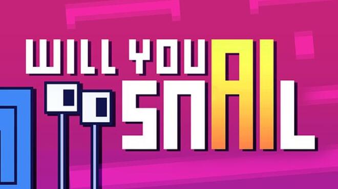 Will You Snail? Free Download