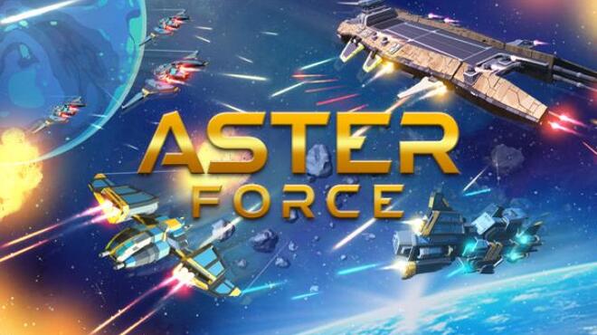 Aster Force Free Download