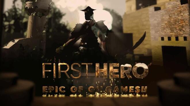 First Hero - Epic of Gilgamesh Free Download