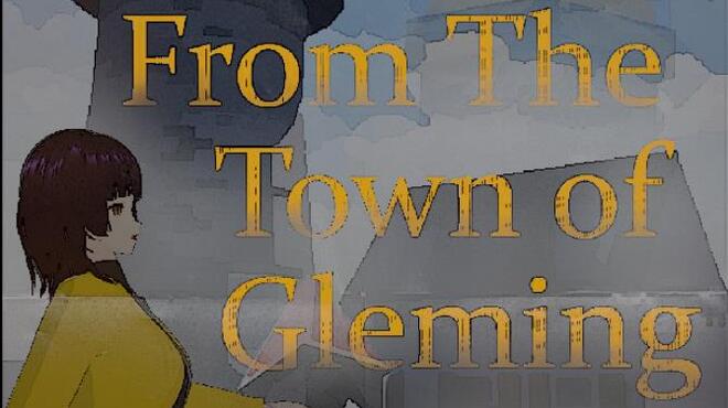 From the Town of Gleming Free Download