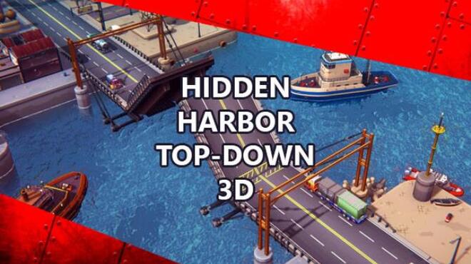 Hidden Harbor Top-Down 3D Free Download