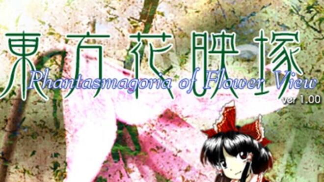 Touhou Kaeizuka ～ Phantasmagoria of Flower View. Free Download