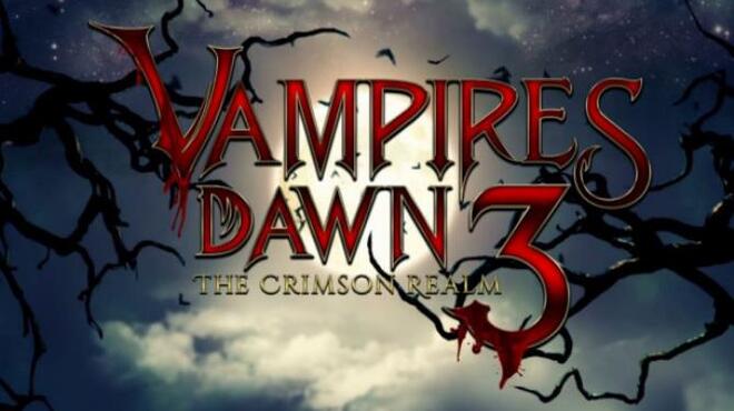 Vampires Dawn 3 - The Crimson Realm Free Download