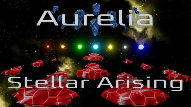 Aurelia: Stellar Arising Free Download