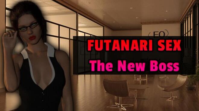 Futanari Sex - The New Boss Free Download