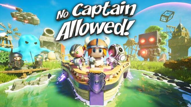 No Captain Allowed! Free Download