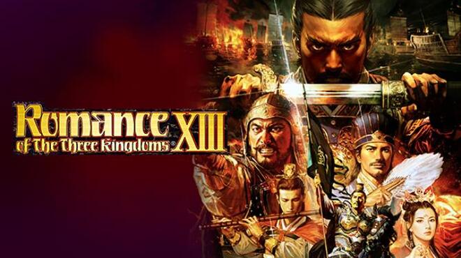 Romance of the Three Kingdoms XIII (v19.05.2022 & ALL DLC) Free Download