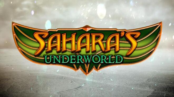 Sahara's Underworld Free Download