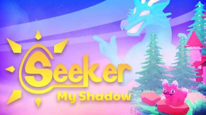 Seeker: My Shadow Free Download