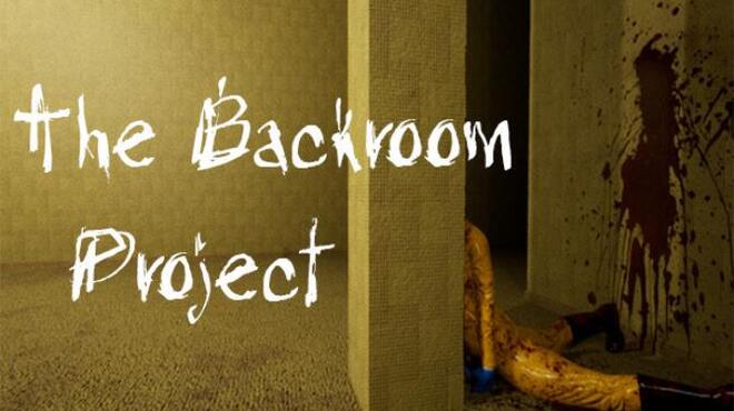 The Backroom Project Free Download