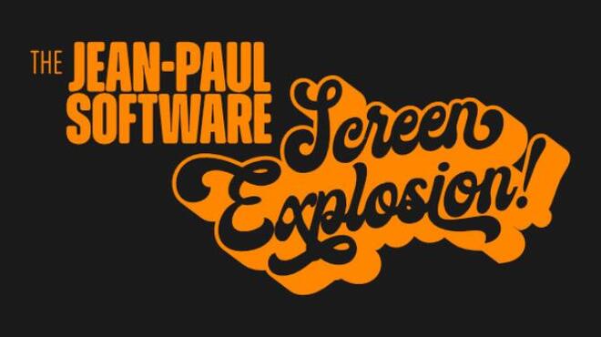 The Jean-Paul Software Screen Explosion Free Download