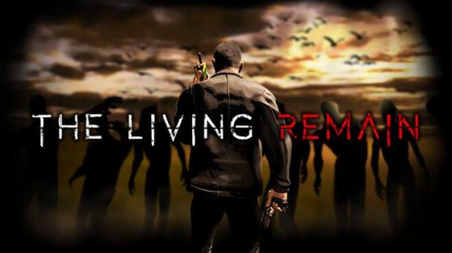The Living Remain Free Download