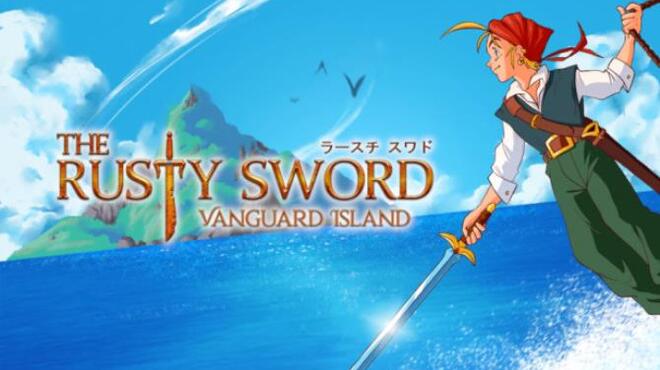The Rusty Sword: Vanguard Island Free Download