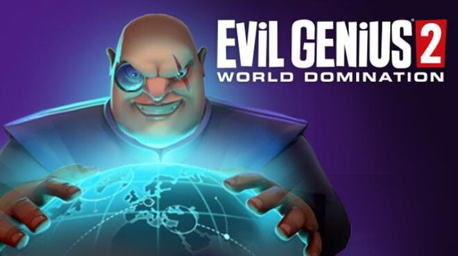 Evil Genius 2: World Domination Free Download