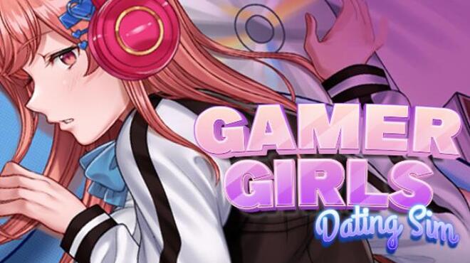 Gamer Girls: Dating Sim Free Download