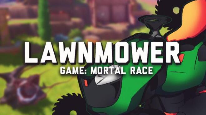Lawnmower game: Mortal Race Free Download