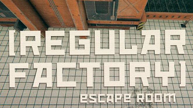 Regular Factory: Escape Room Free Download