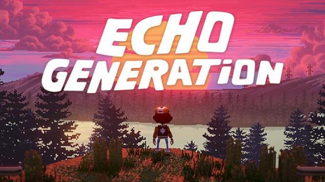 Echo Generation Free Download