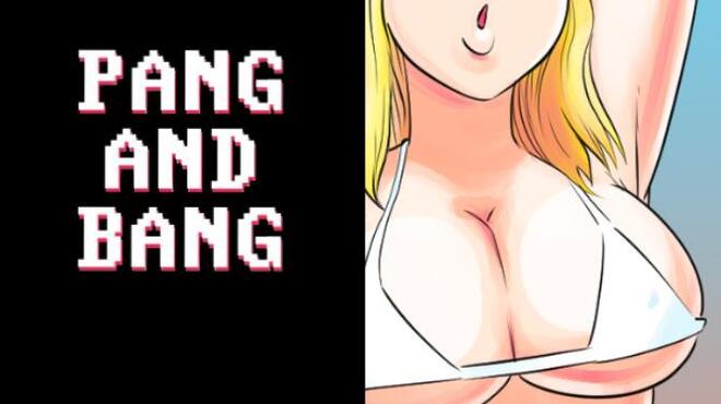 Pang and Bang Free Download