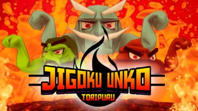 Jigoku Unko: Toripuru Free Download