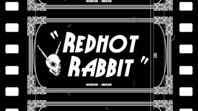 Redhot Rabbit Free Download