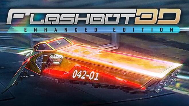 FLASHOUT 3D: Enhanced Edition Free Download
