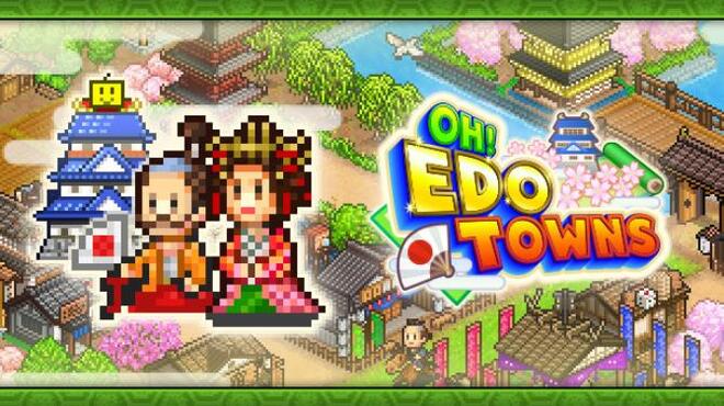 Oh! Edo Towns Free Download