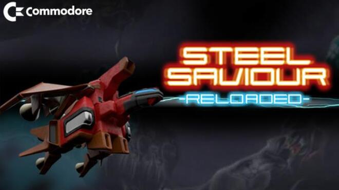 Steel Saviour Reloaded Free Download