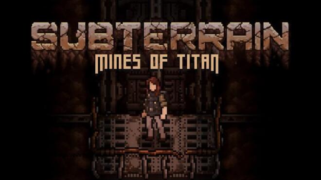 Subterrain: Mines of Titan Free Download