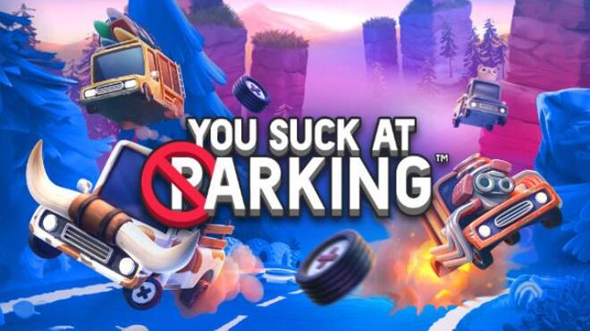 You Suck at Parking Free Download