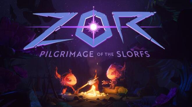 ZOR: Pilgrimage of the Slorfs Free Download