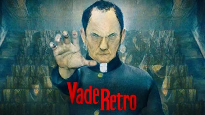 Vade Retro : Exorcist Free Download