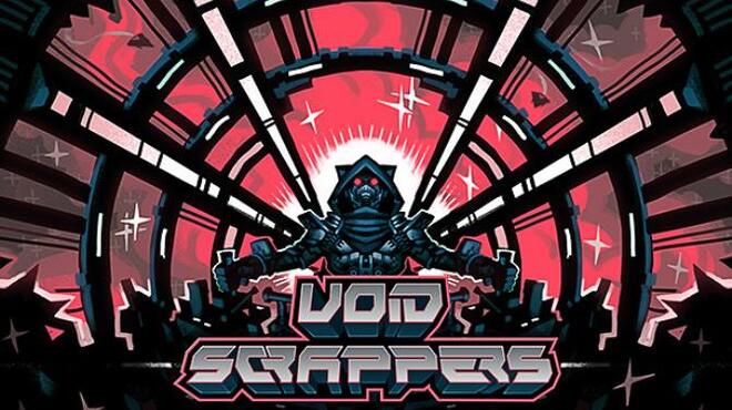 Void Scrappers Free Download